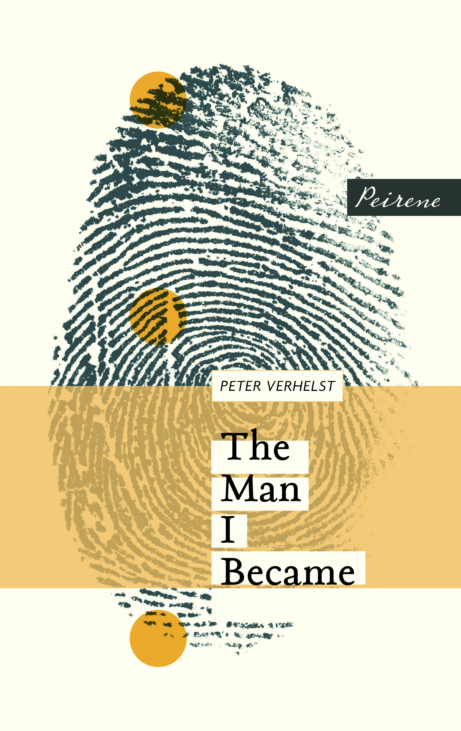 The Man I Became, Peter Verhelst